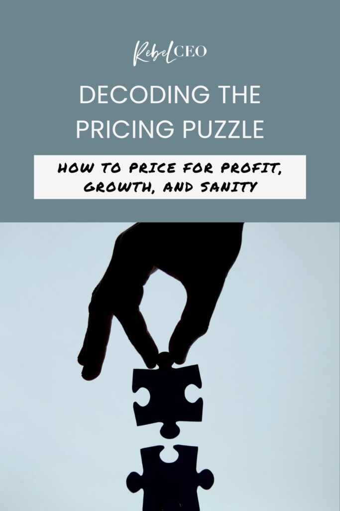 Visual from page: Decoding the Pricing Puzzle: How to Price for Profit, Growth, and Sanity