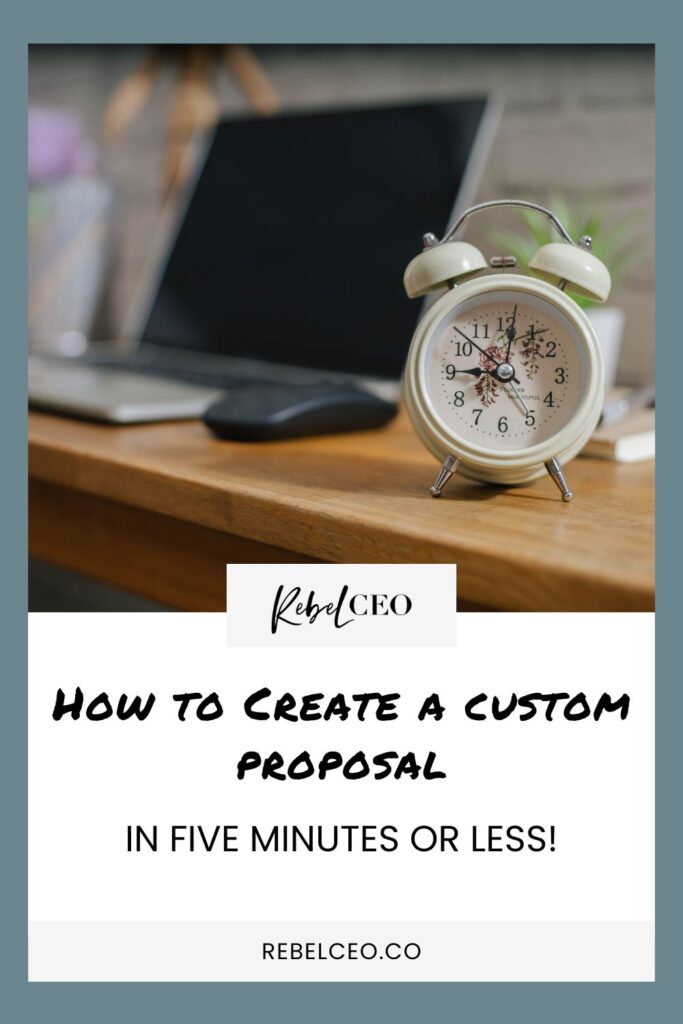 Visual from page: How to Create a Custom Proposal in 5 Minutes or Less!