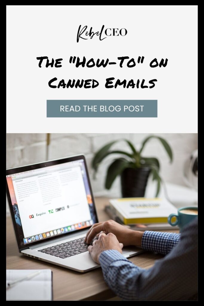 Visual from page: The “How-To” on Canned Emails