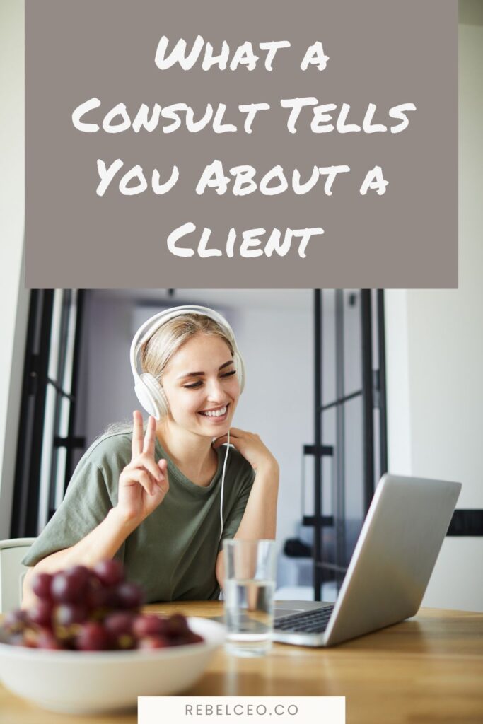 Visual from page: What a Consult Tells You About a Client